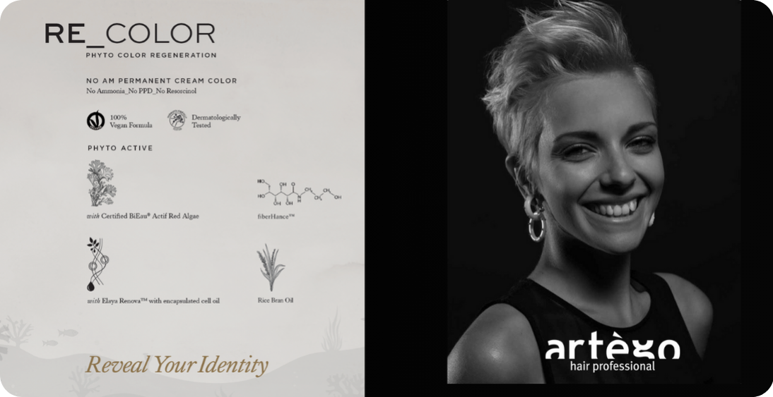 “Artègo RE_COLOR advertisement showcasing ‘Phyto Color Regeneration’ with natural, vegan, and dermatologically tested ingredients on the left and a black-and-white portrait of a smiling woman with a short hairstyle on the right, featuring the Artègo logo.”